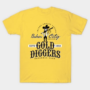 Baker City Gold Diggers T-Shirt